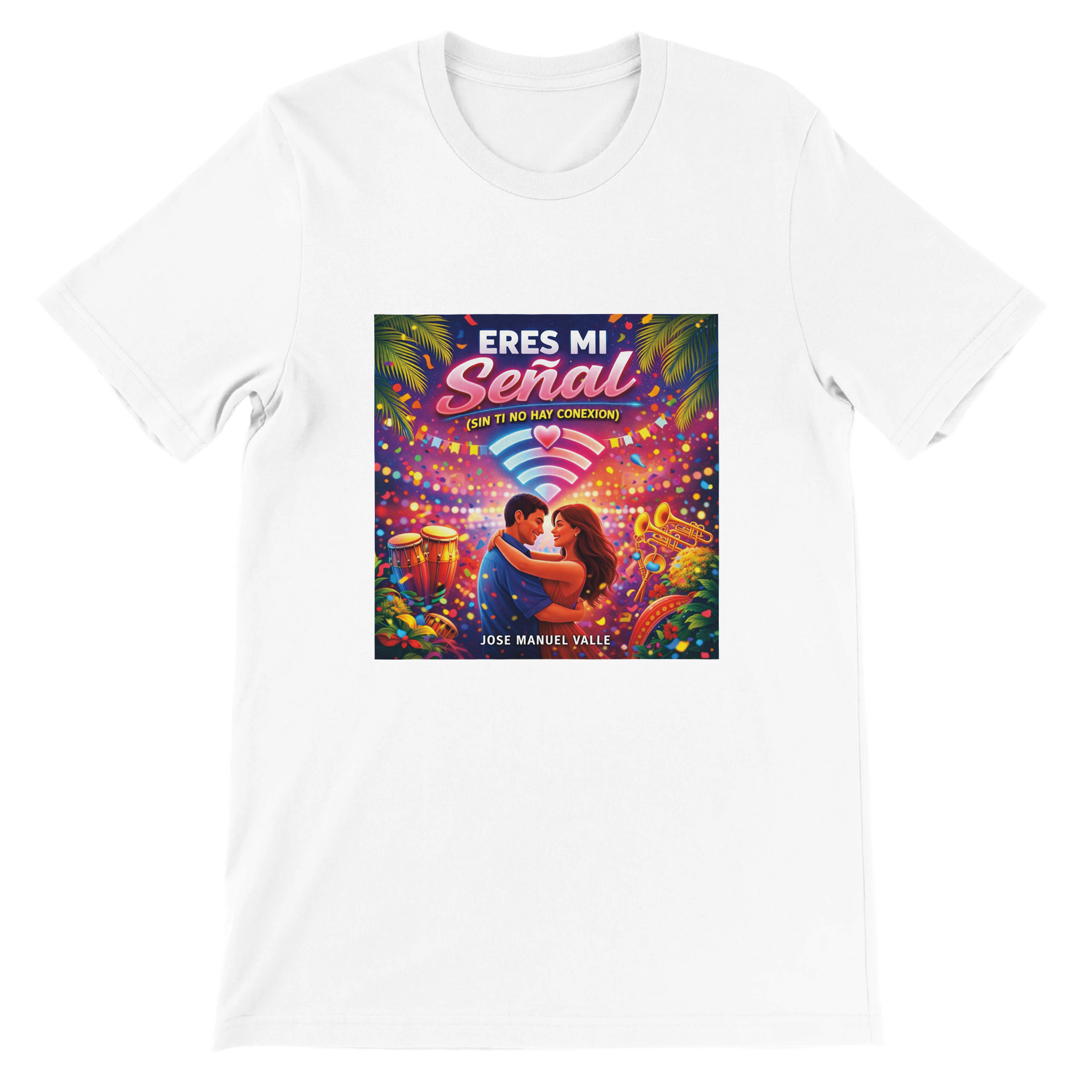 Eres mi se&ntilde;al - Unisex T-Shirt