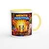 Mente Positiva - Ceramic Mug