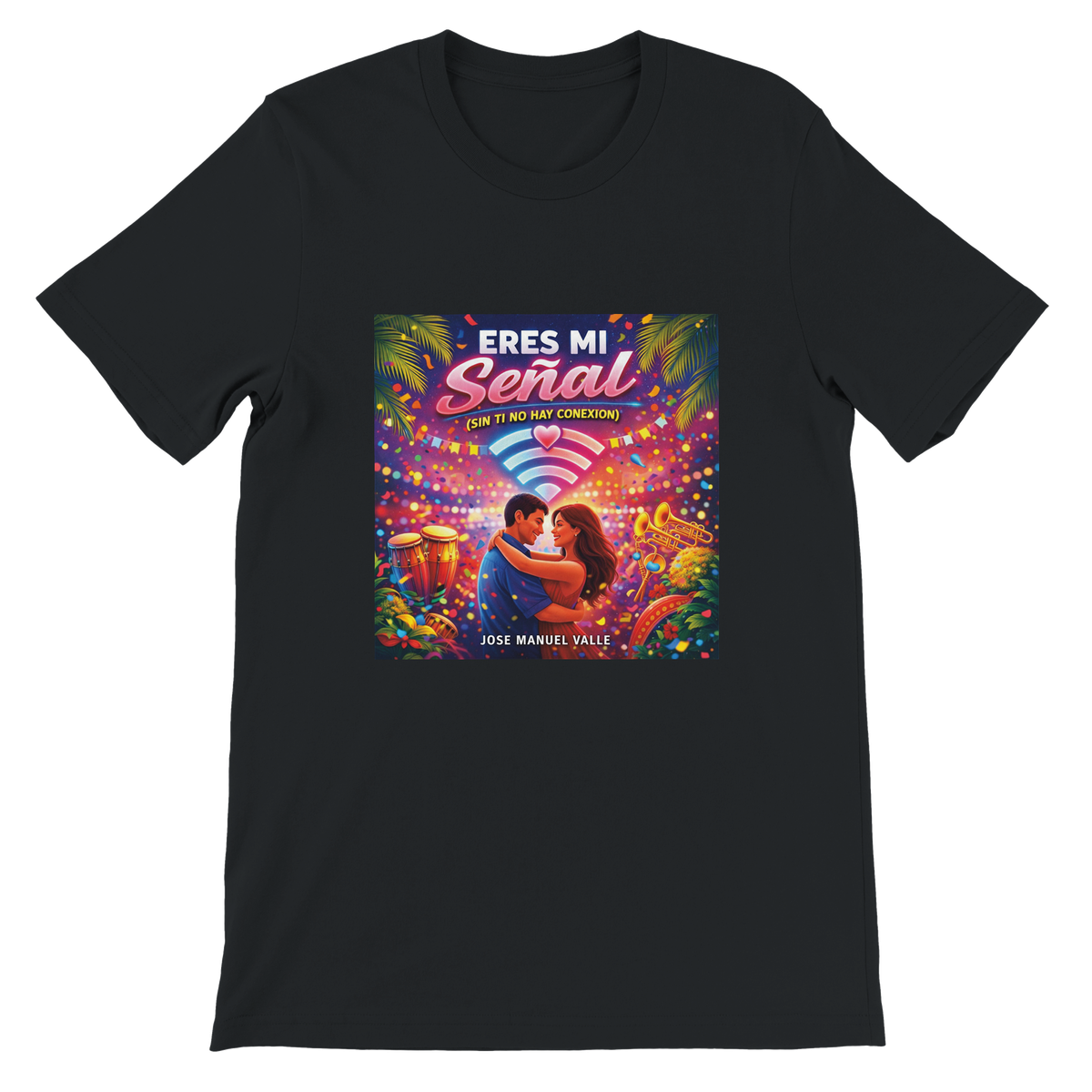 Eres mi señal - Unisex T-Shirt