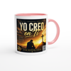 YO CREO EN TI - Ceramic Mug