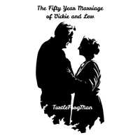 The Fifty Year Marriage of Vickie and Lew by TurtleFrogMan