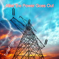After The Power Goes Out
