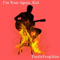 I'm Your Agent, Kid by TurtleFrogMan
