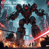 FINAL BATTLE (2.1) by EDDIE BONES