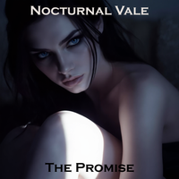The Promise by Nocturnal Vale