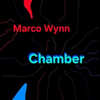 Chamber by Marco Wynn