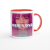 Her Love - Ceramic Mug