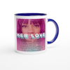 Her Love - Ceramic Mug