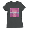 Her Love - Women’s Cut T-Shirt