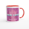 Her Love - Ceramic Mug