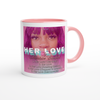 Her Love - Ceramic Mug