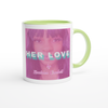 Her Love - Ceramic Mug