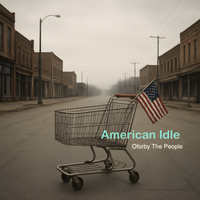 American Idle by Oforby The People