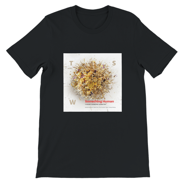 Something Human - Unisex T-Shirt