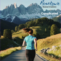 Complicated by Rosetown Musical Creations