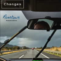 Changes by Rosetown Musical Creations