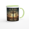 He is GOD - Ceramic Mug