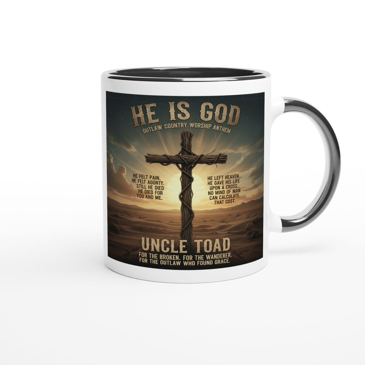 He is GOD - Ceramic Mug