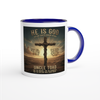 He is GOD - Ceramic Mug