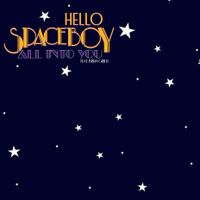 All Into You -Single by Hello Spaceboy