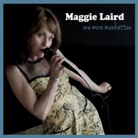 One More Manhattan by Maggie Laird