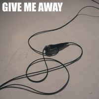GIVE ME AWAY by IF I FALL