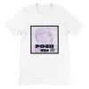 POSH SZN vol.1 - Unisex T-Shirt