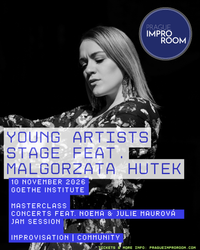 Young Artists Stage feat. Małgorzata Hutek (PL) - MASTERCLASS / CONCERTS / JAM SESSION