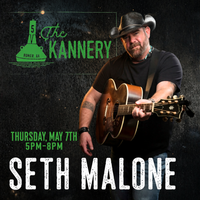 Seth Malone @ The Kannery