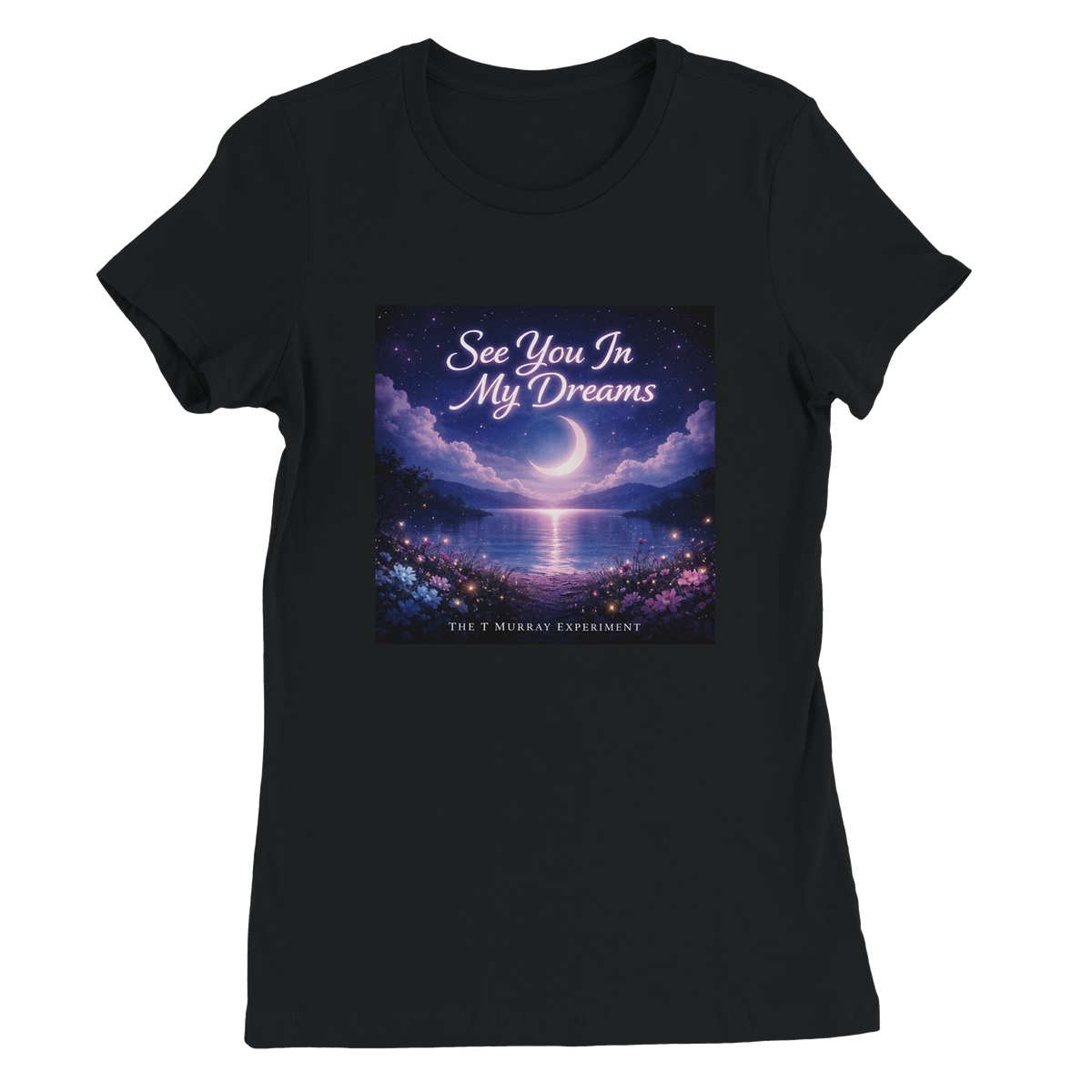 See You In My Dreams - Women’s Cut T-Shirt