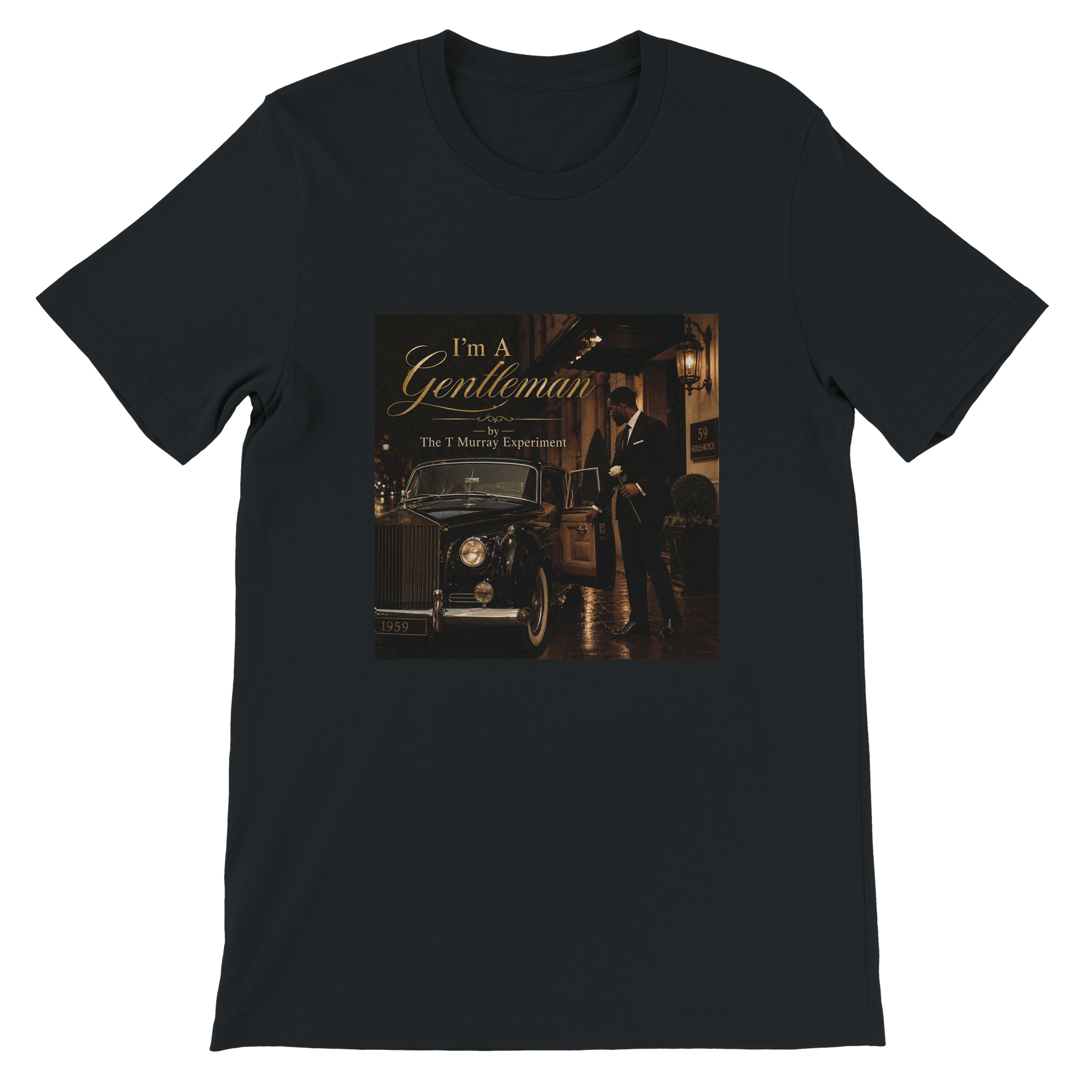 I'm A Gentleman - Unisex T-Shirt