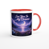See You In My Dreams - Ceramic Mug