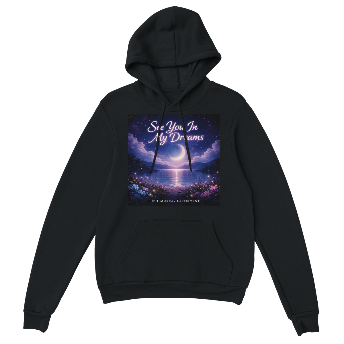 See You In My Dreams - Classic Unisex Pullover Hoodie