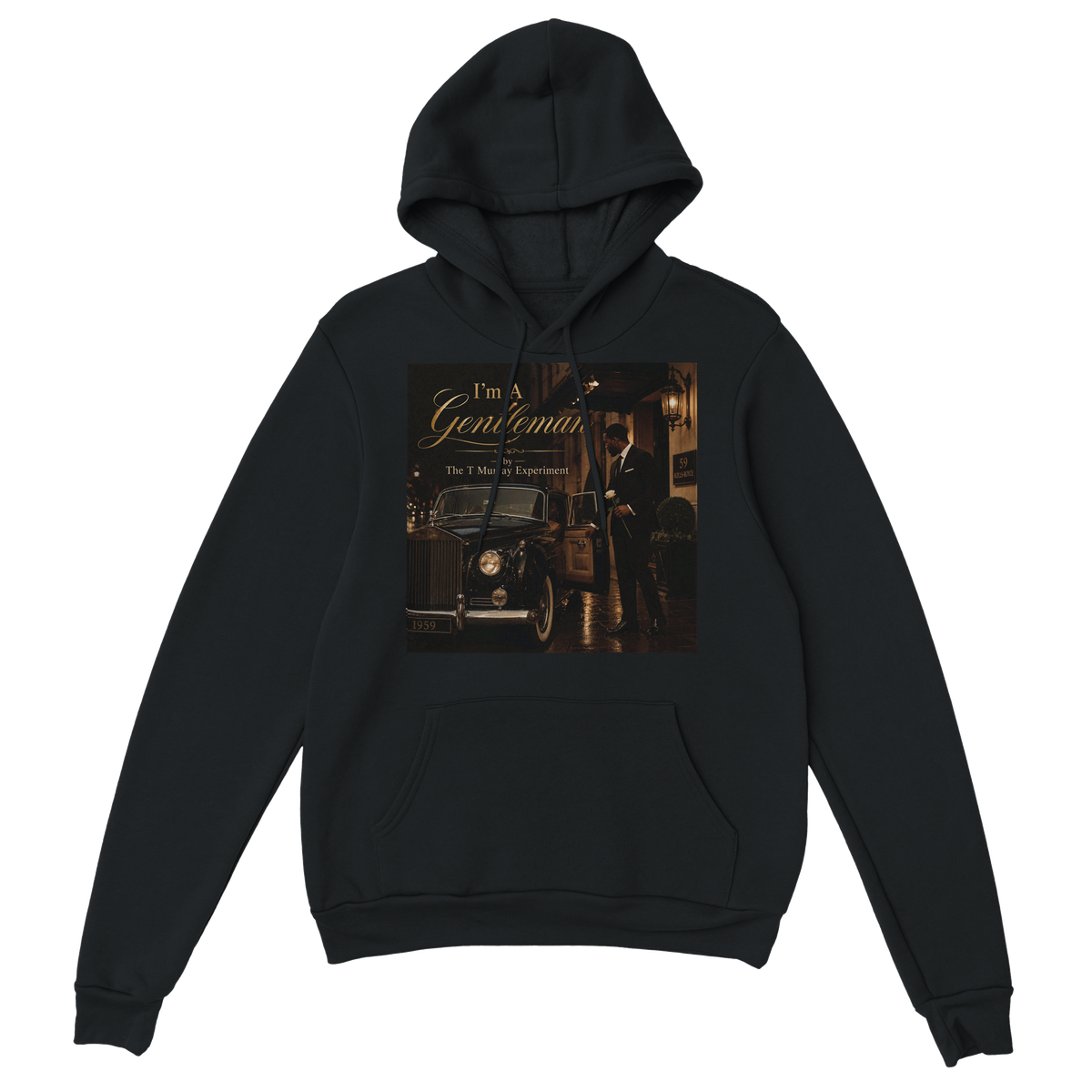 I'm A Gentleman - Classic Unisex Pullover Hoodie