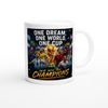 ONE WORLD ONE DREAM - Ceramic Mug