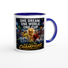 ONE WORLD ONE DREAM - Ceramic Mug