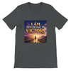 I AM WALKING IN VICTORY - Unisex T-Shirt