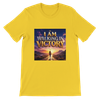 I AM WALKING IN VICTORY - Unisex T-Shirt