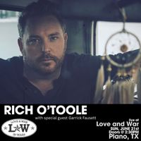 Supporting Rich O'Toole @ Love & War - Plano, TX