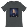 I Don't Believe - Unisex T-Shirt