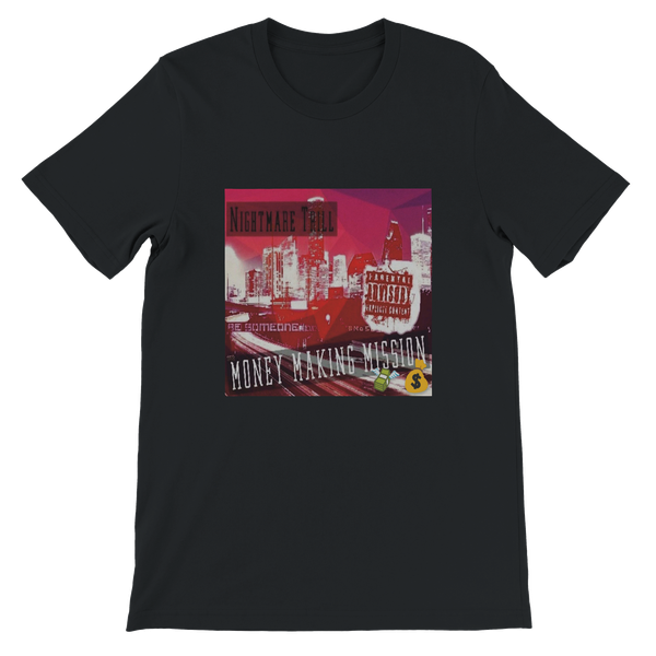 Money Making Mi$$ion - Unisex T-Shirt