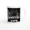 Ghetto Life (feat. D-ro) - Ceramic Mug