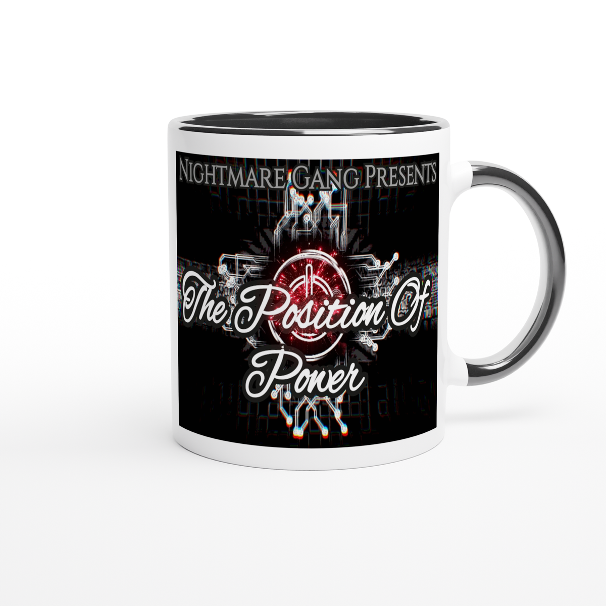 The Position Of Power - Ceramic Mug