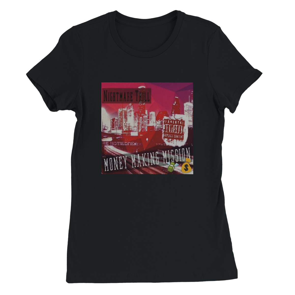 Money Making Mi$$ion - Women’s Cut T-Shirt