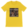 Watch Me Burn - Unisex T-Shirt