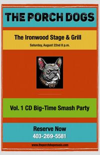 The Porch Dogs Live @ The Ironwood