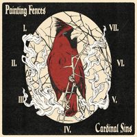 Cardinal Sins by Painting Fences