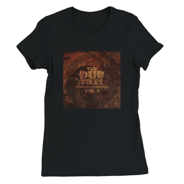 The Dub Files Vol.I - Women’s Cut T-Shirt