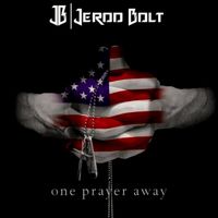One Prayer Away by Jerod Bolt