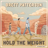 Hold The Weight by Brett Patterson